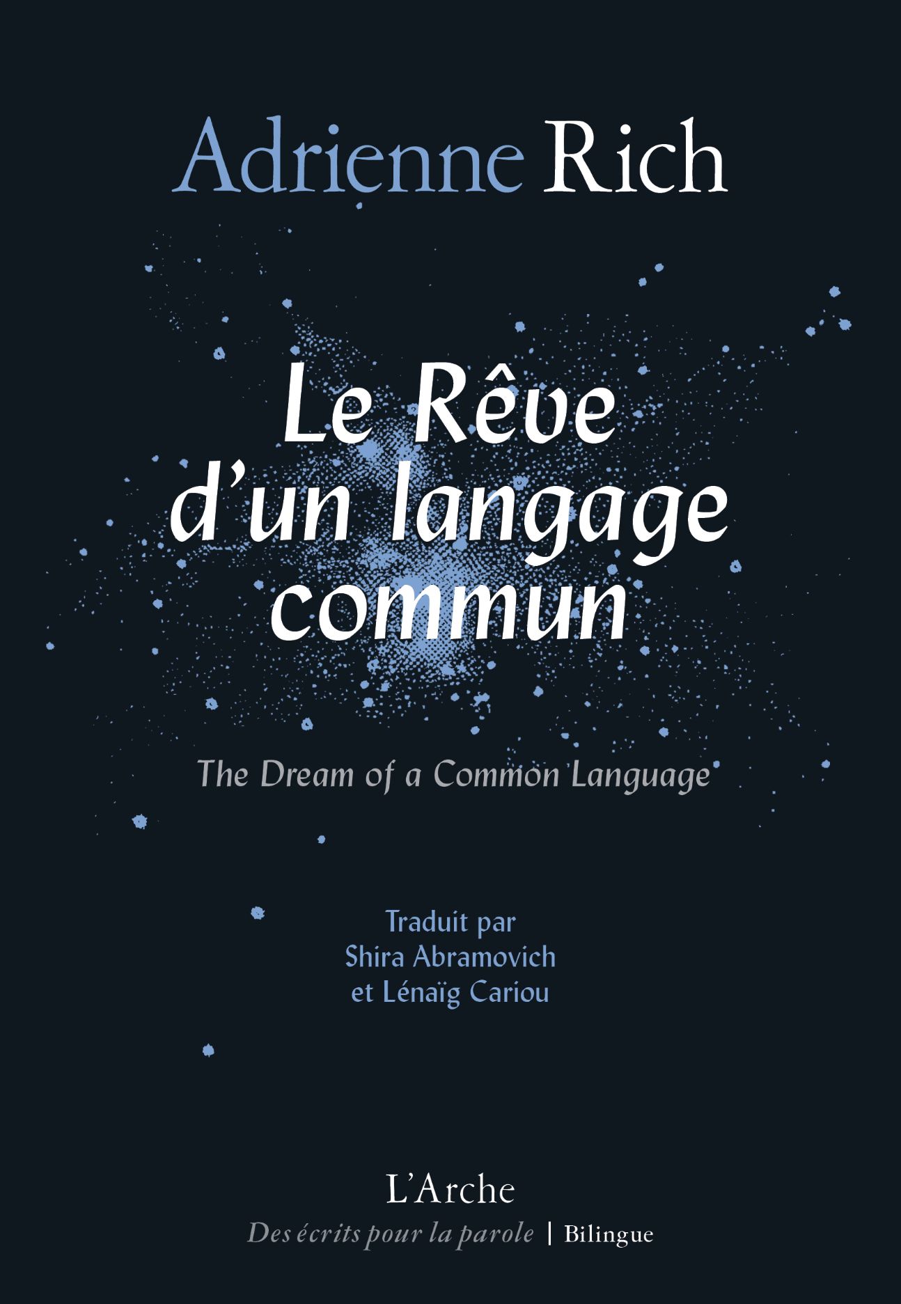 Adrienne Rich, Le rêve d'un langage commun