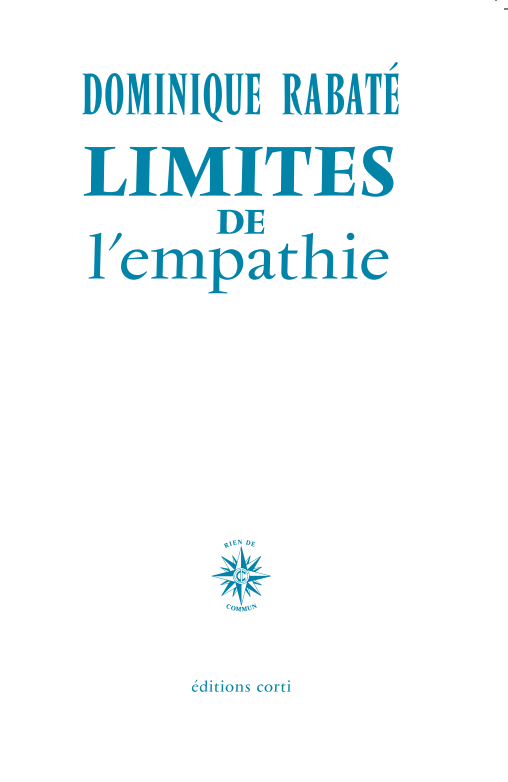 Dominique Rabaté, Limites de l'empathie