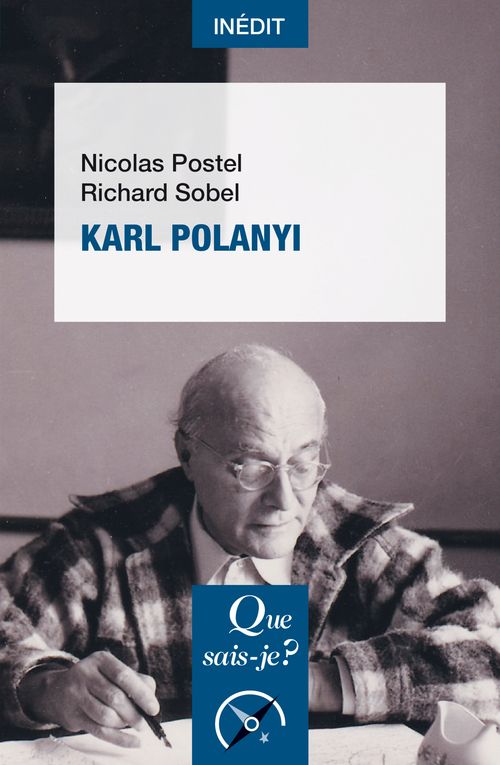 Nicolas Postel, Richard Sobel, Karl Polanyi