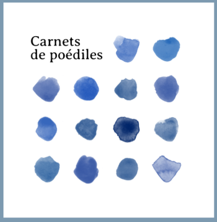 La naissance du poème (Carnets de Poédiles n°3)