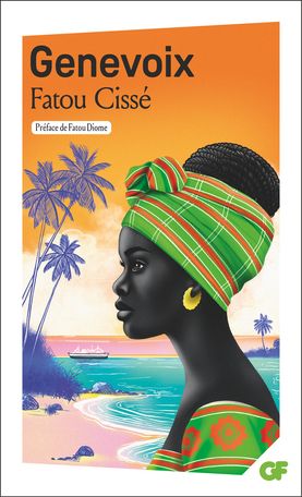 Maurice Genevoix, Fatou Cissé (préf. Fatou Diome)