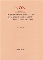 Non. A Journal of Alternative Sexualities in Ancient and Modern Literature and the Arts, Issue 3, 2026