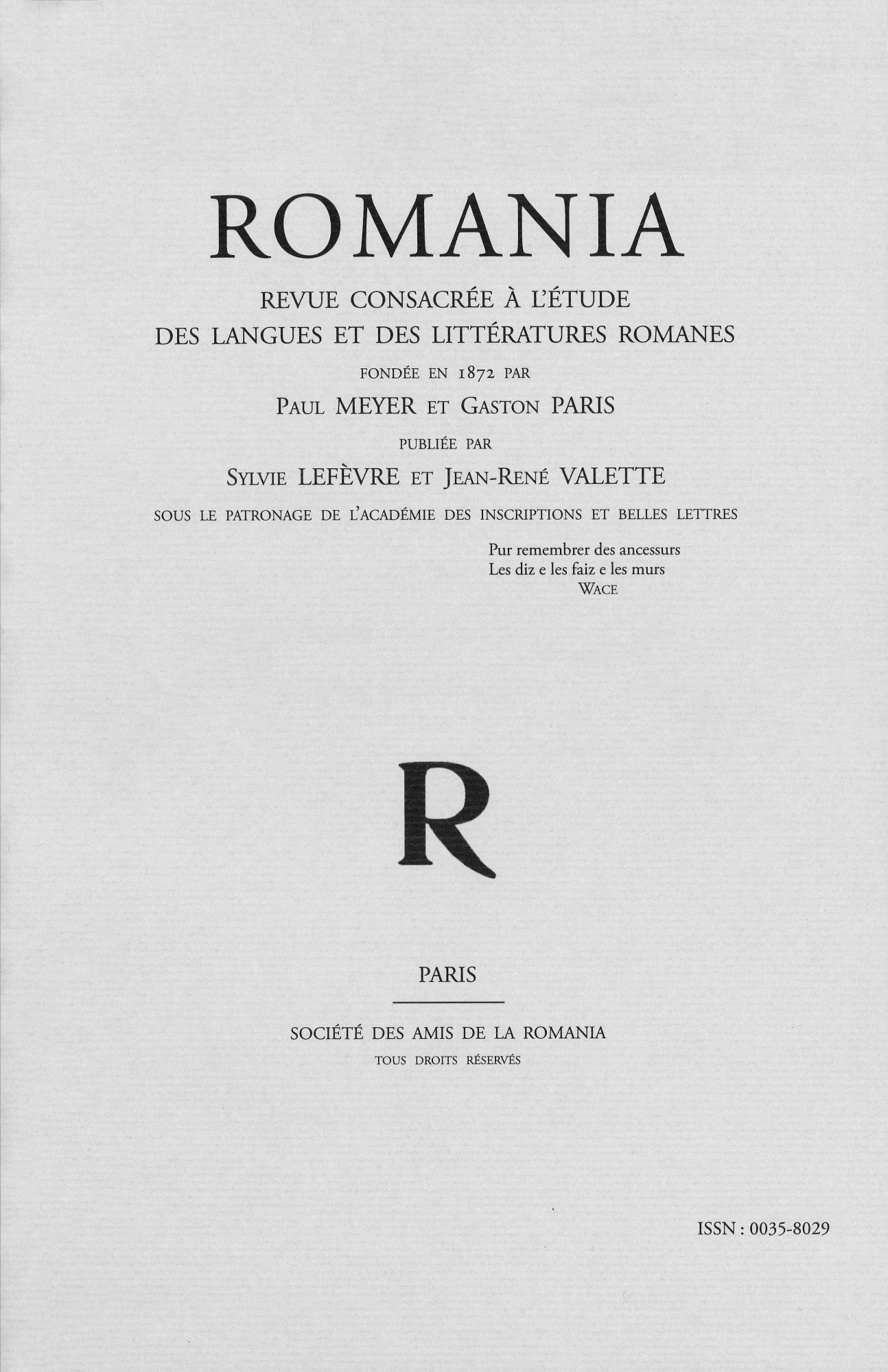 Romania, t. 142, 2024, Fascicules 567-568 (dir. Sylvie Lefèvre, Jean-René Valette)