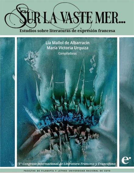 Lía Mallol de Albarracín et María Victoria Urquiza (dir.), Sur la vaste mer...Etudes sur des littératures d'expression française.