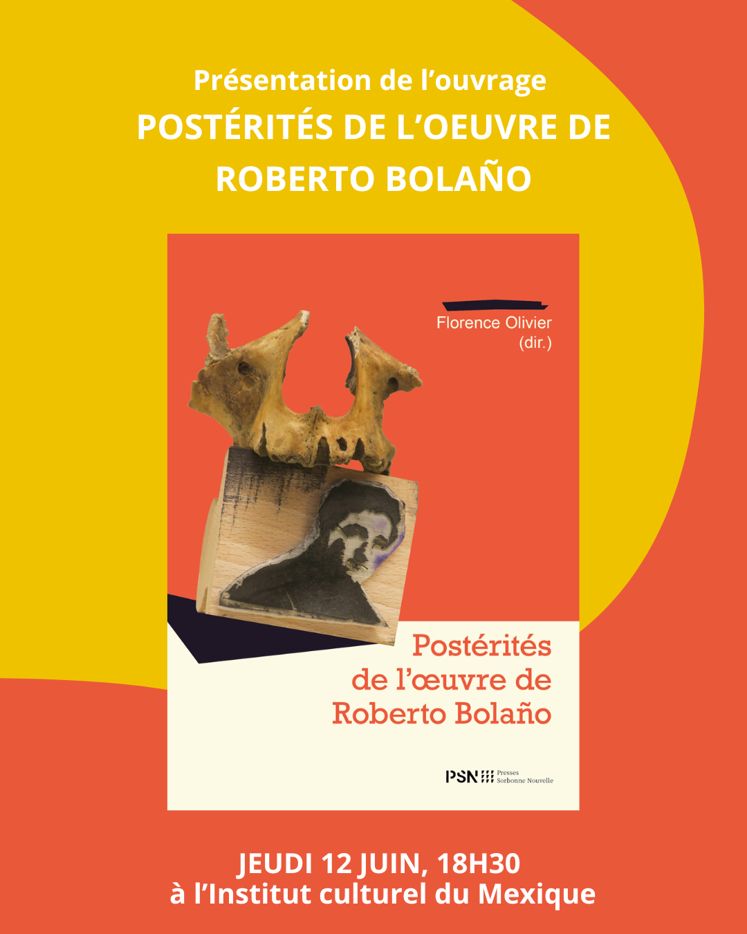 Présentation de l'ouvrage Postérités de l'oeuvre de Roberto Bolaño (Paris)