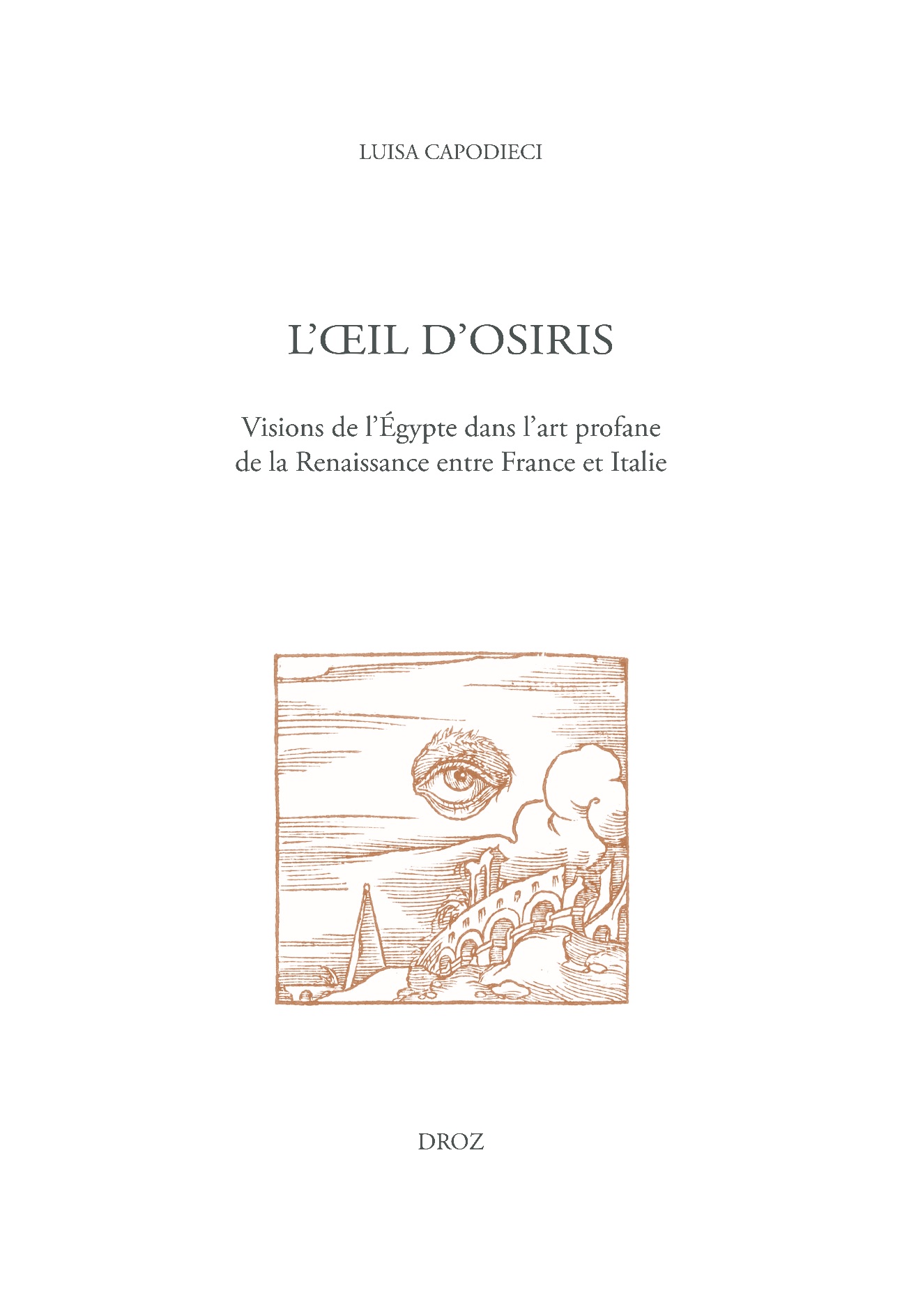 Luisa Capodieci, L'oeil d'Osiris
