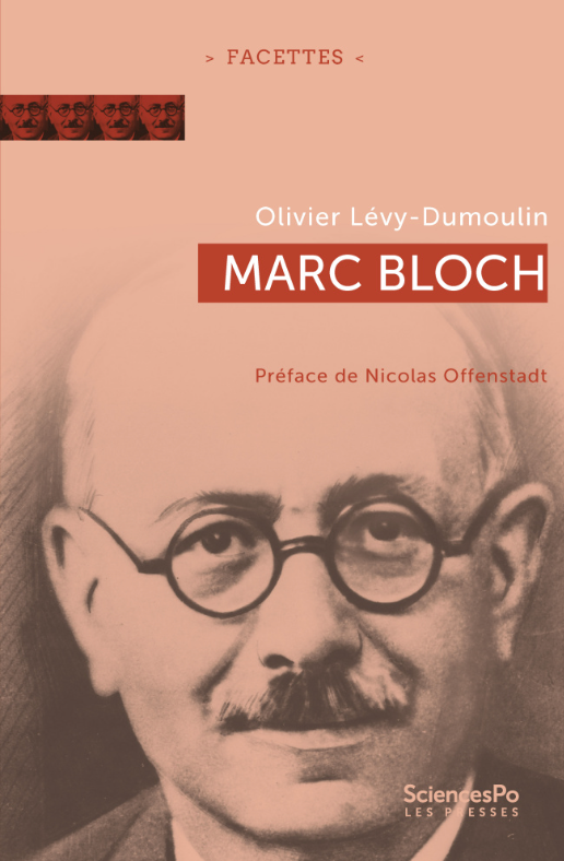 Olivier Lévy-Dumoulin, Marc Bloch (2ème éd.)