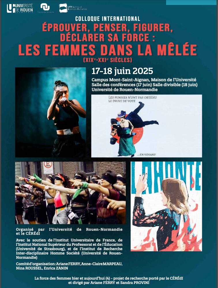 Éprouver, penser, figurer, déclarer sa force : les femmes dans la mêlée, XIXe-XXIe s. (Rouen)