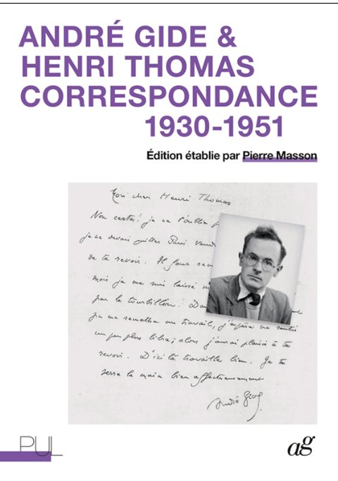 André Gide & Henri Thomas, Correspondance, 1930-1951 (éd. Pierre Masson)