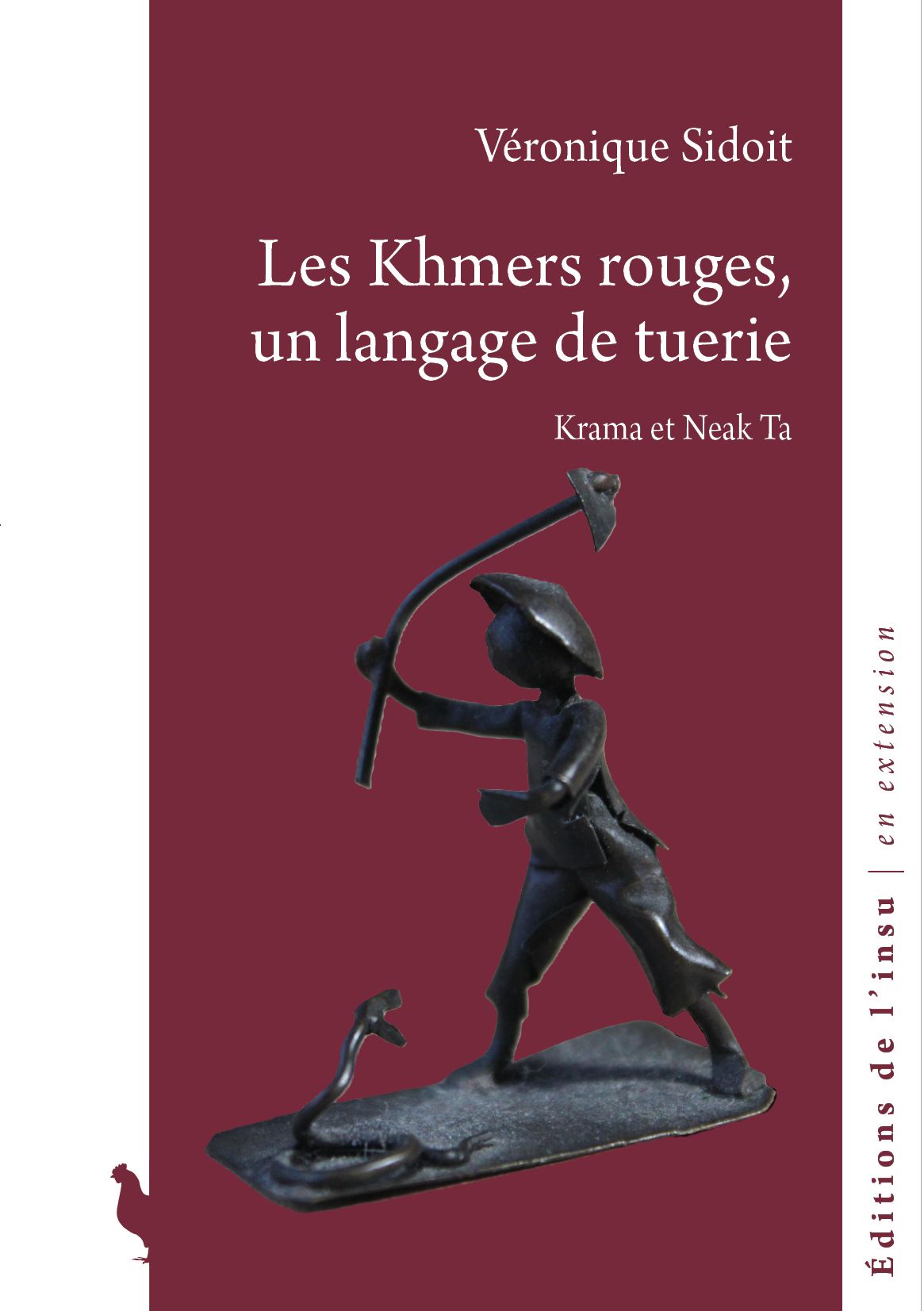 Véronique Sidoit, Les Khmers rouges, un langage de tuerie. Krama et Neak Ta