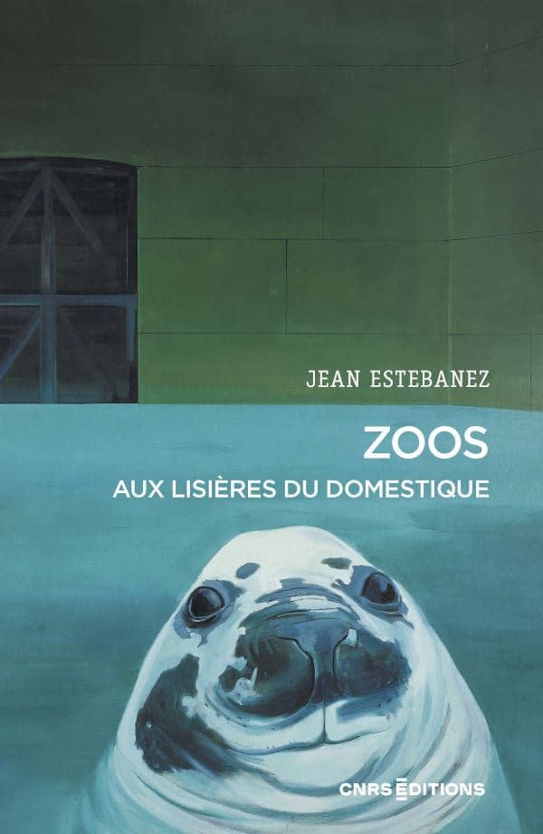 Jean Estebanez, Zoos. Aux lisières du domestique