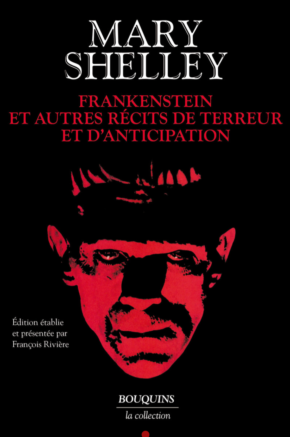 Mary Shelley, Frankenstein et autres récits de terreur et d'anticipation