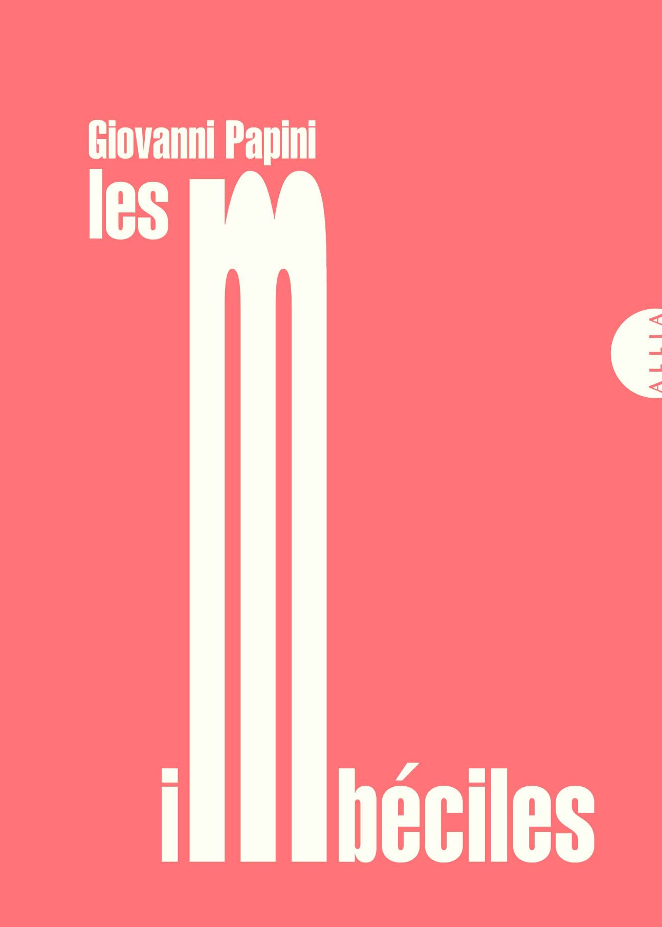 Giovanni Papini, Les Imbéciles