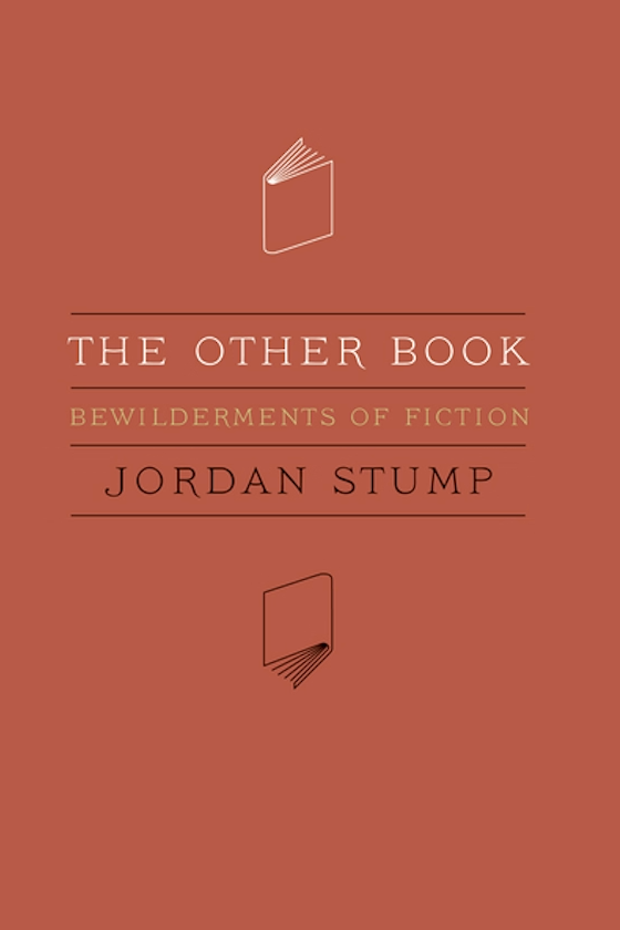 Jordan Stump, The Other Book. Bewilderments of Fiction