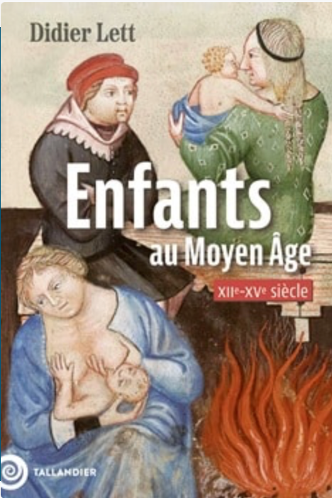 Didier Lett, Enfants au Moyen Âge XIIe-XVe siècle
