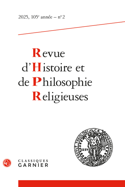 Revue d'histoire et de philosophie religieuses, 2025-2