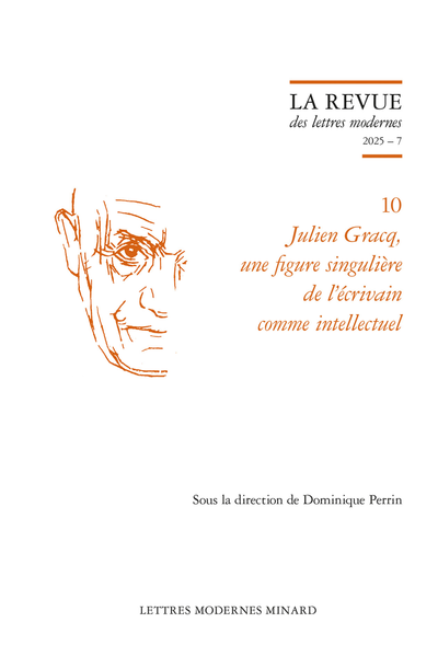 La Revue des lettres modernes, série Julien Gracq, n° 10 : 