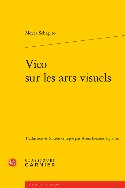 Meyer Schapiro, Vico sur les arts visuels