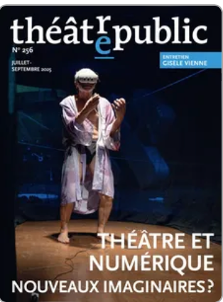 Théâtre/Public, n° 256 :