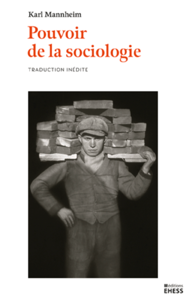 Karl Mannheim, Pouvoir de la sociologie. Cours de sociologie générale (Francfort-sur-le-Main, printemps 1930)