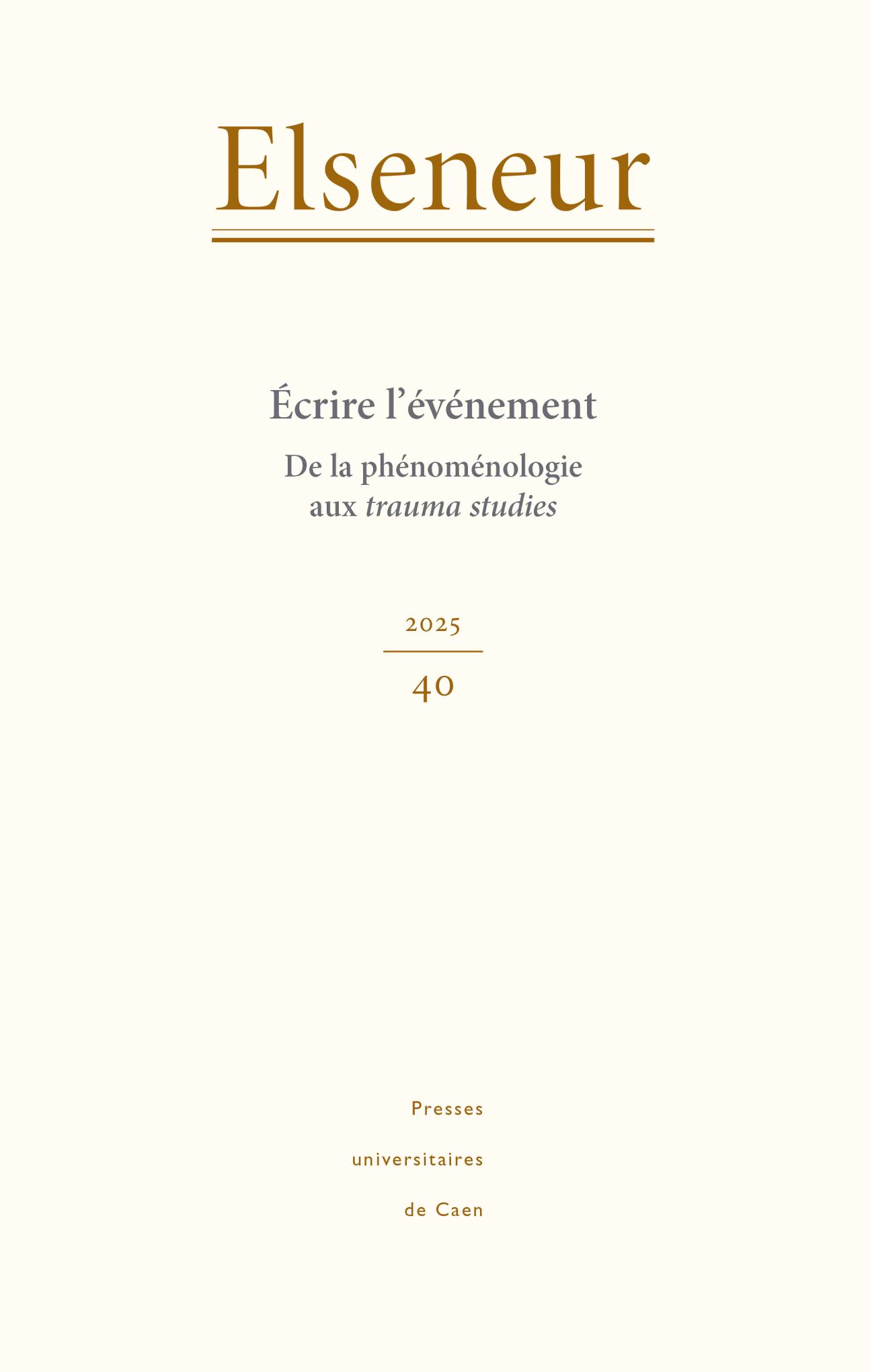 Elseneur, n° 40/2025 : 