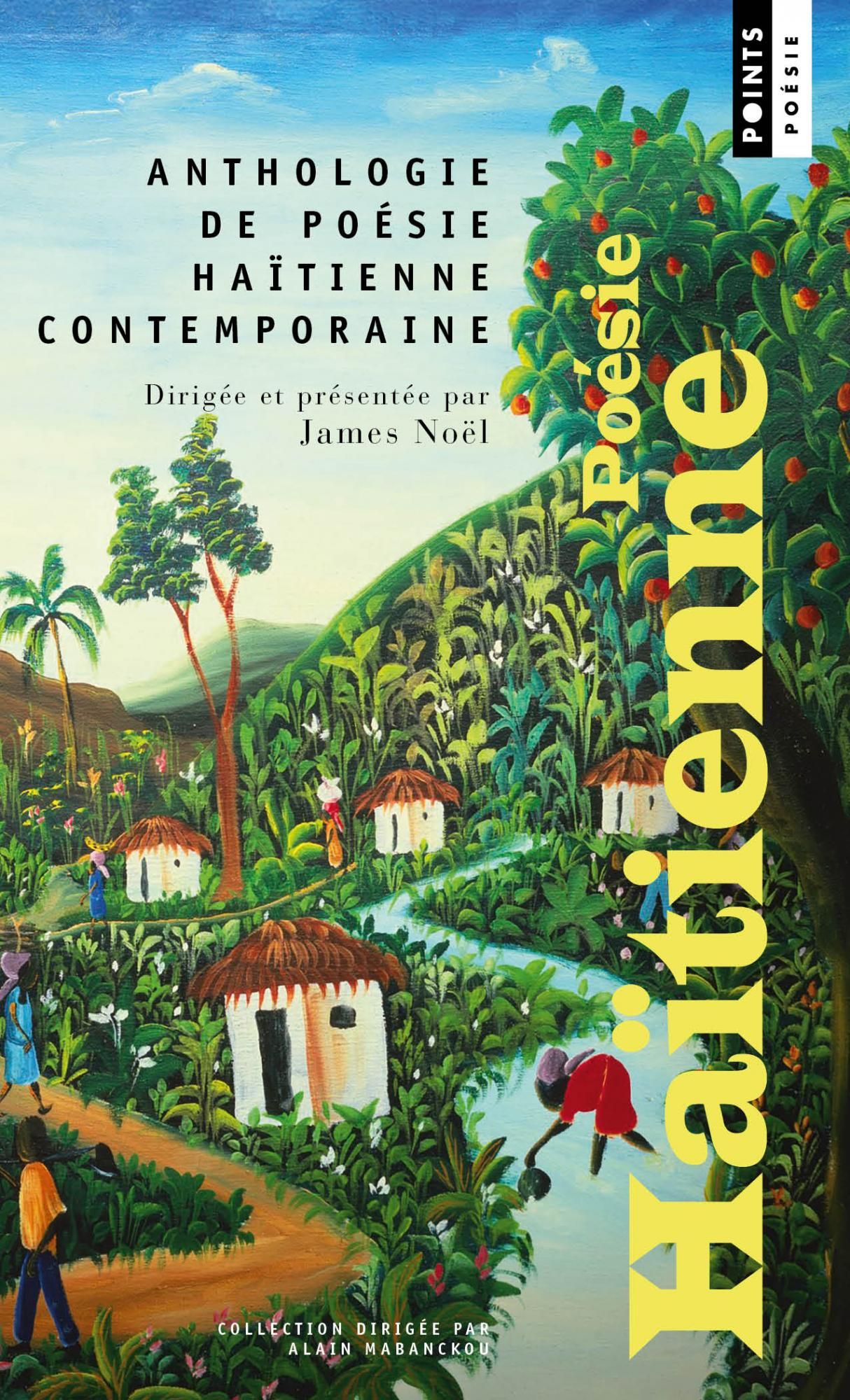 James Noël (éd.), Anthologie de la poésie haïtienne contemporaine