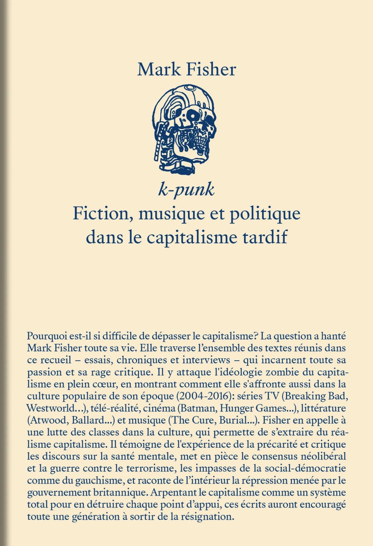 Mark Fisher, K-Punk. Fiction, musique et politique dans le capitalisme tardif