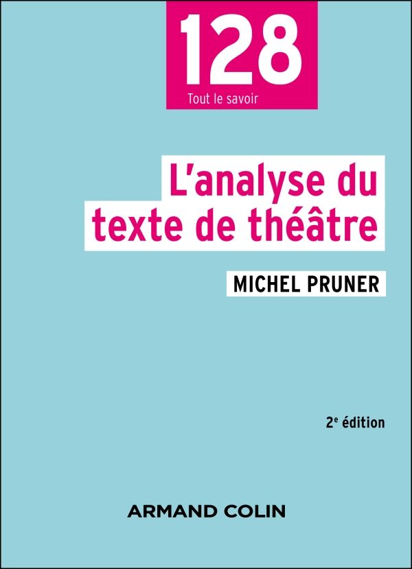 Michel Pruner, L'analyse du texte de théâtre