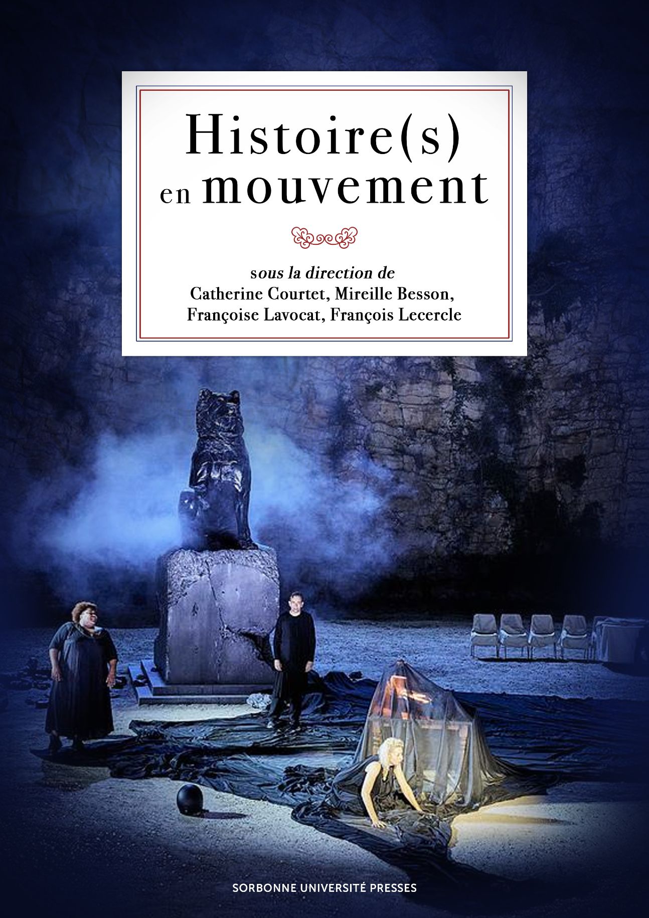 Histoire(s) en mouvement (dir. Catherine Courtet, Mireille Besson, Françoise Lavocat & François Lecercle)