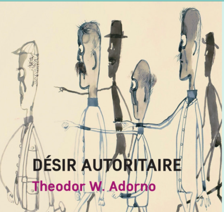 Le désir autoritaire