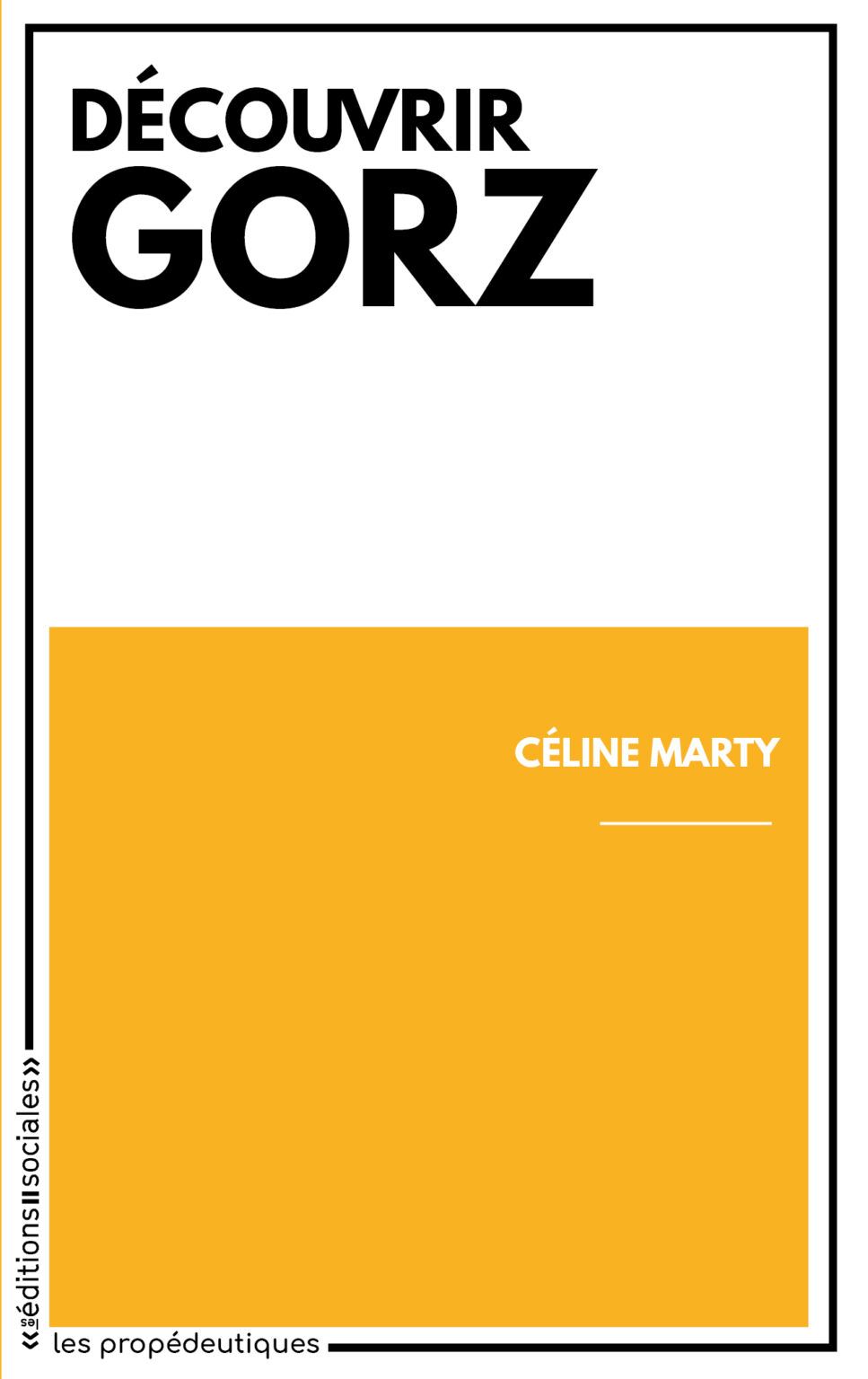 Céline Marty, Découvrir Gorz