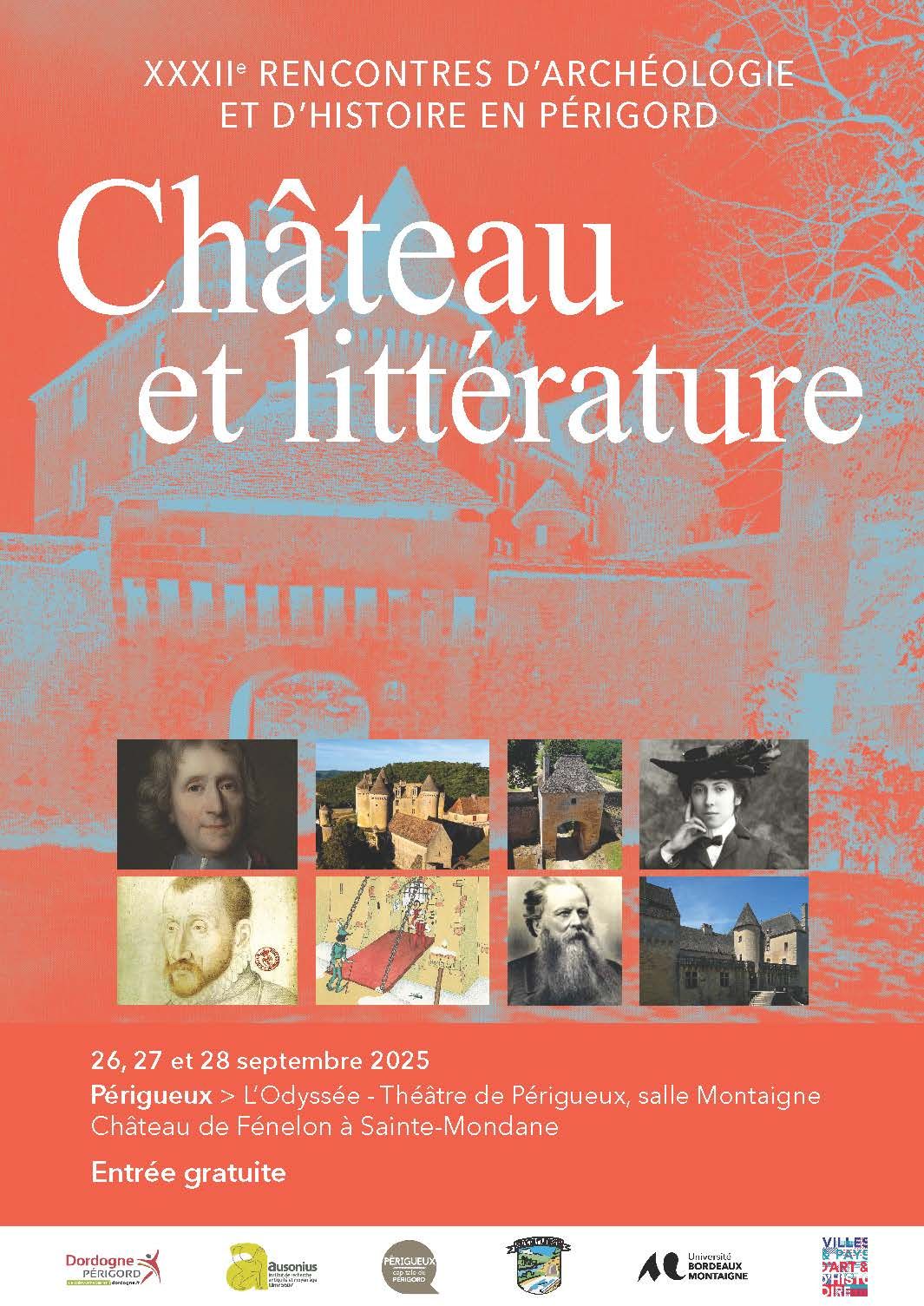Château et littérature. XXXIIe Rencontres d'archéologie d'histoire en Périgord (Périgueux & Sainte-Mondane)