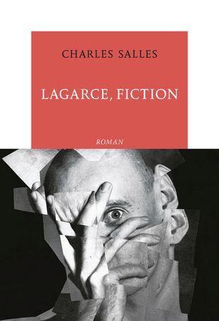 Charles Salles, Lagarce, fiction