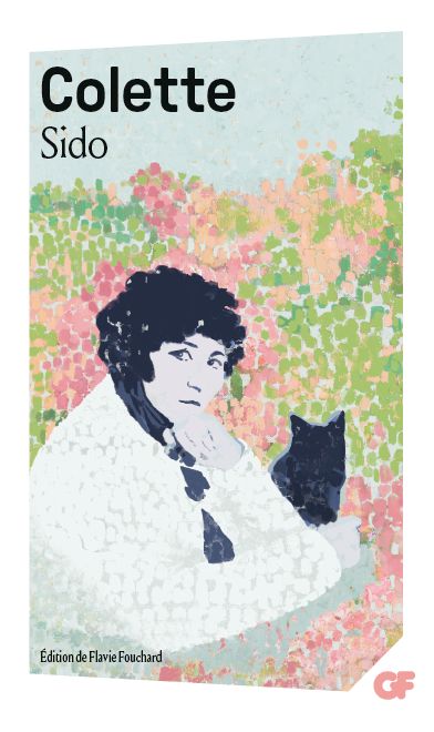 Colette, Sido (éd. Flavie Fouchard)