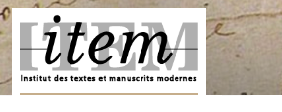 Séminaire général de critique génétique de l’Institut des textes et manuscrits modernes (ITEM 2025-2026, ENS Paris)