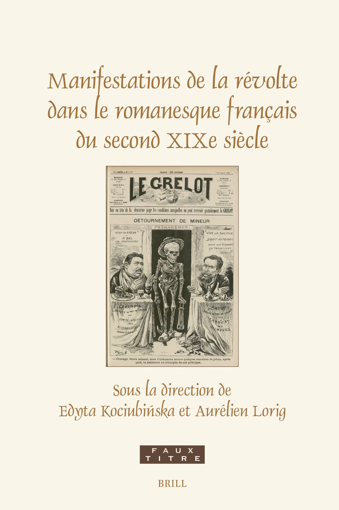 Edyta Kociubińska, Aurélien Lorig (dir.), Manifestations de la révolte dans le romanesque français du second XIXe siècle