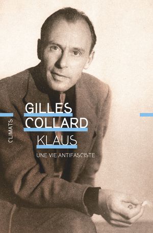 Gilles Collard, Klaus
