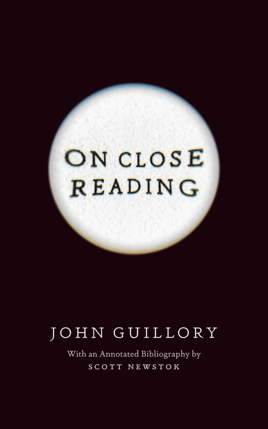 John Guillory, On Close Reading
