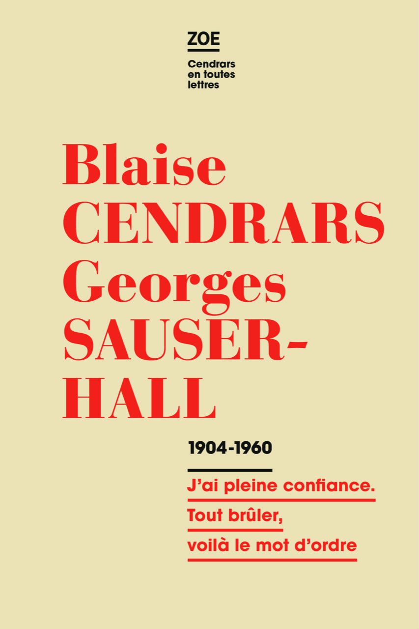 Blaise Cendrars – Georges Sauser-Hall, Correspondance 1904-1960. 