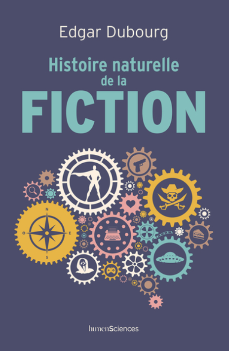 Edgard Dubourg, Histoire naturelle de la fiction