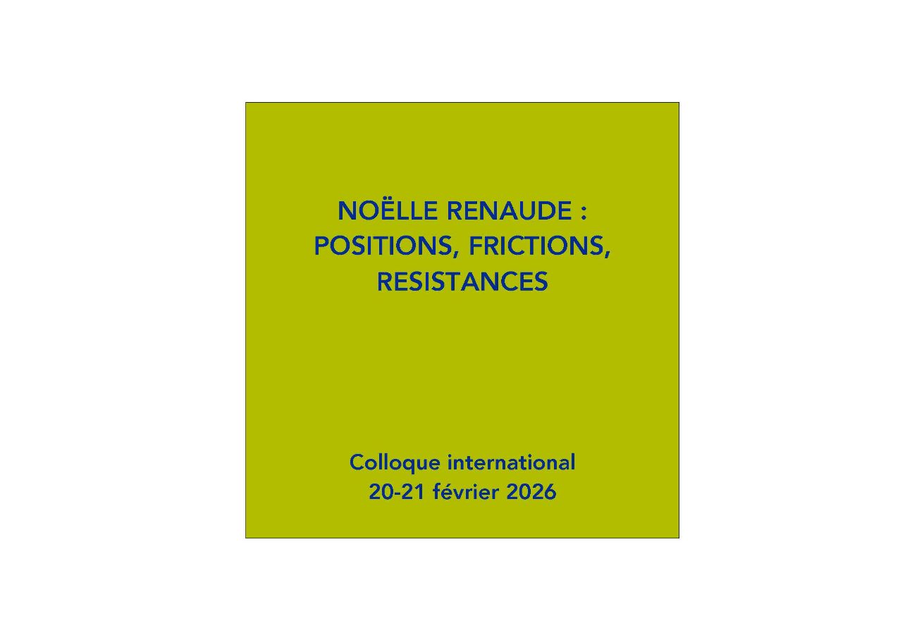 Noëlle Renaude : positions, frictions, résistances