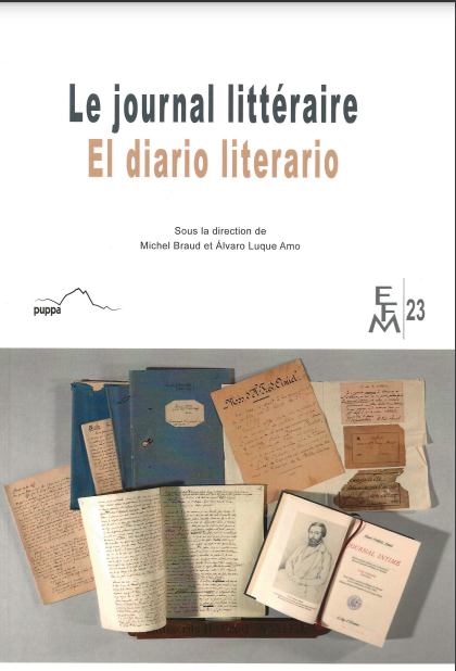 Michel Braud, Alvaro Luque Amo (dir.), Le journal littéraire / El diario literario