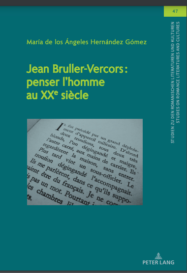 María de los Ángeles Hernández Gómez, Jean Bruller-Vercors : penser l’homme au XXe siècle