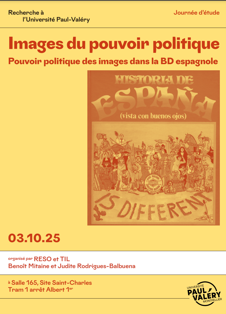 Images du pouvoir politique et pouvoir politique des images dans la bande dessinée espagnole aux XXe et XXIe s. (Montpellier)