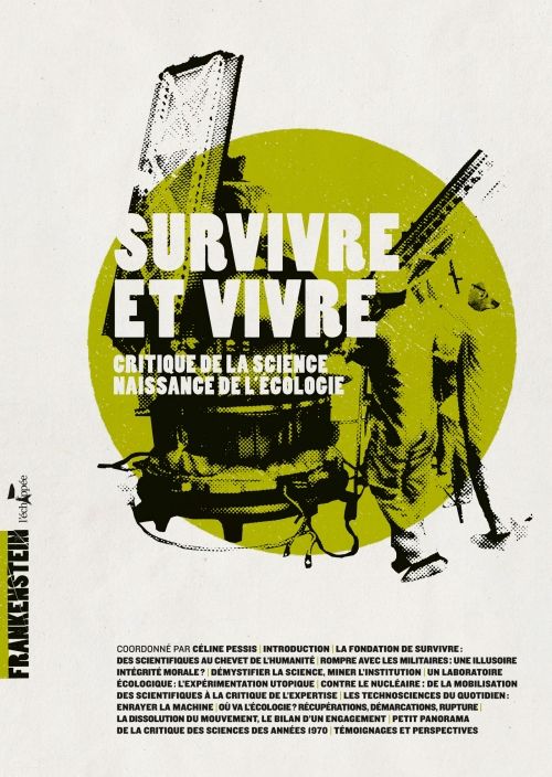 Céline Plessis (dir.), Survivre et vivre. Alexandre Grothendieck, objecteurs de recherche et révolution écologique