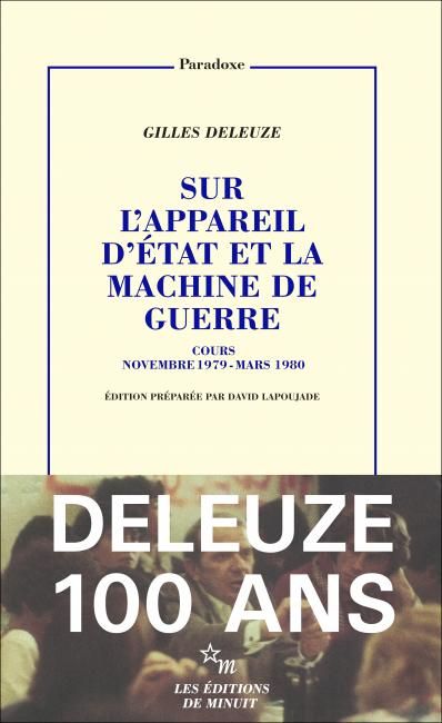 Gilles Deleuze, Sur l'appareil d'État et la machine de guerre