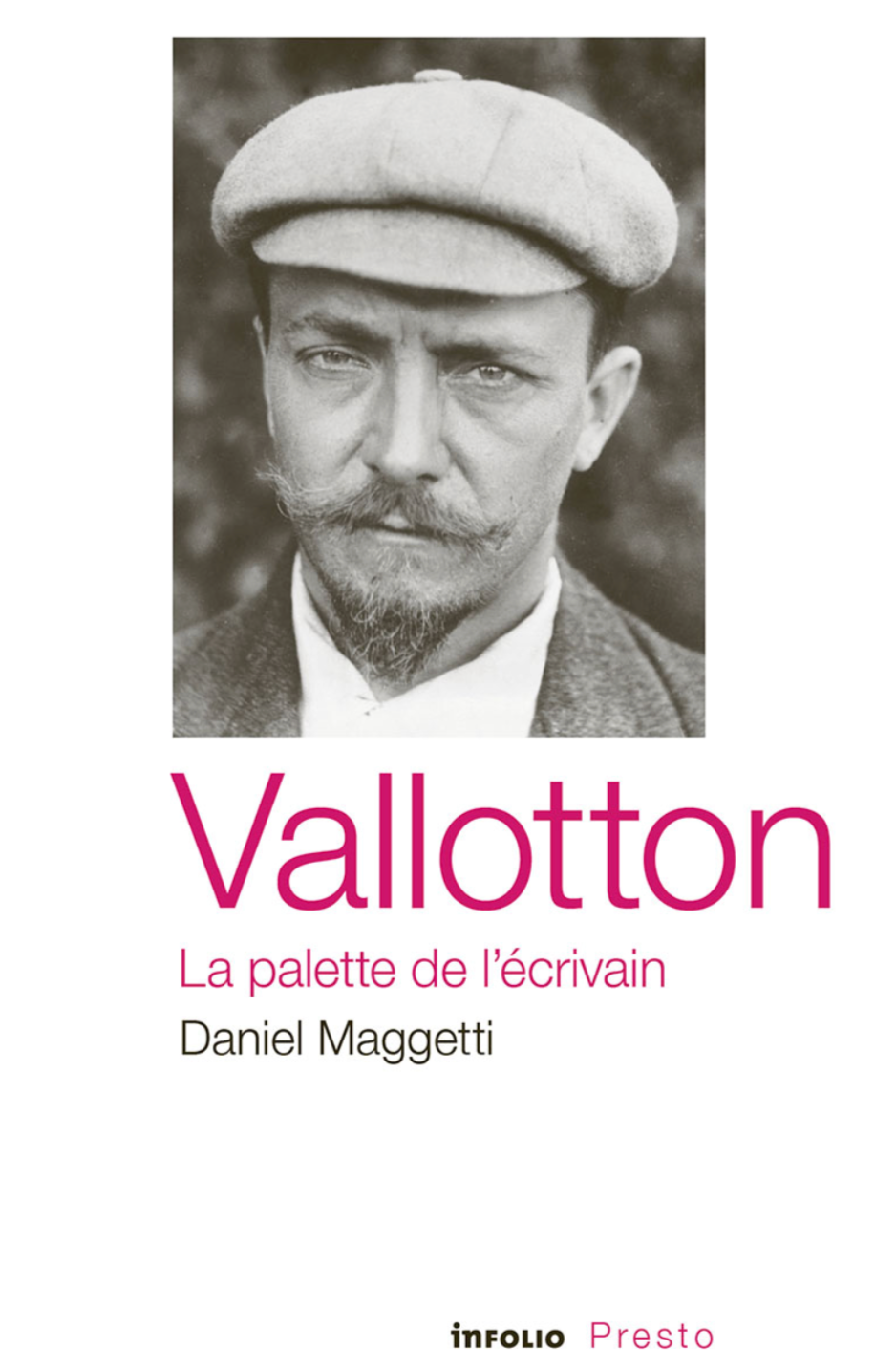 Daniel Maggetti, Vallotton, la palette de l’écrivain