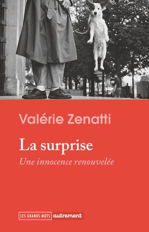 Valérie Zenatti, La Surprise. Une innocence renouvelée