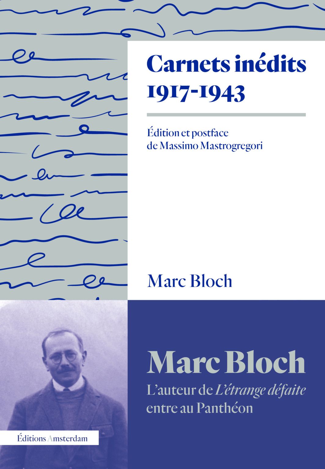Marc Bloch, Carnets inédits. 1917-1943