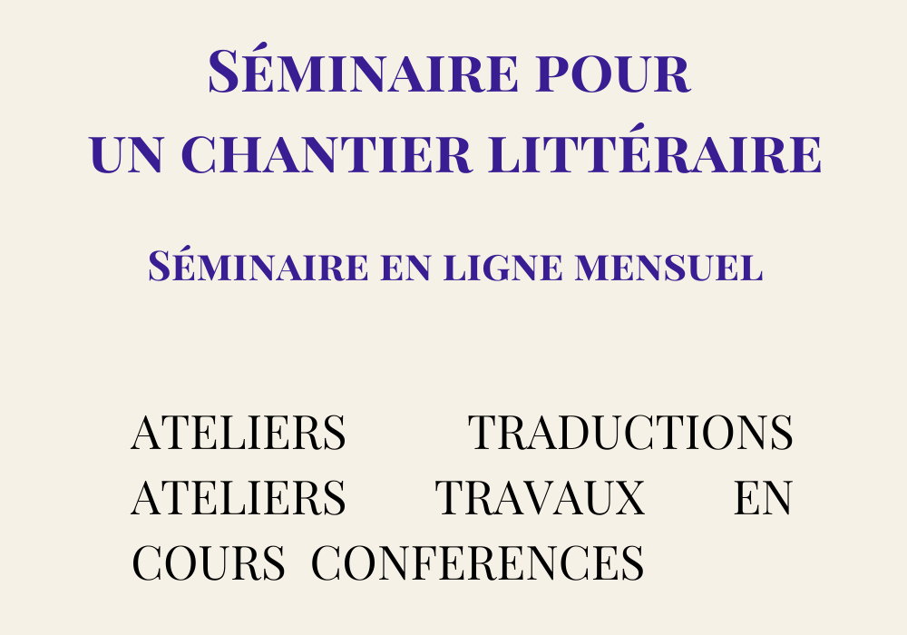 Séminaire pour un chantier littéraire. Autour de l'œuvre de Monique Wittig, saison 2